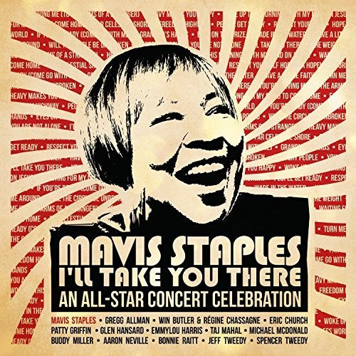 Mavis Staples I'Ll Take You There: All-Star / Var: Mavis Staples I'll Take You There: An All-star Concert Celebration