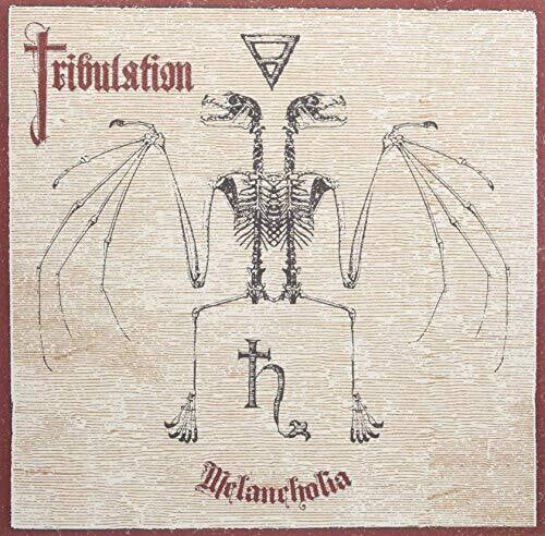 Tribulation: Melancholia