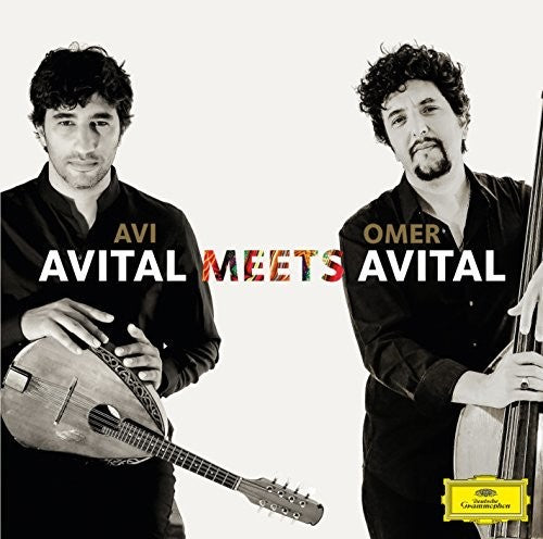 Avital, Avi / Avital, Omer: Avital Meets Avital