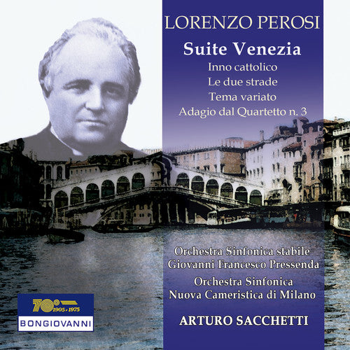 Perosi / Alba: Lorenzo Perosi: Suite Venezia