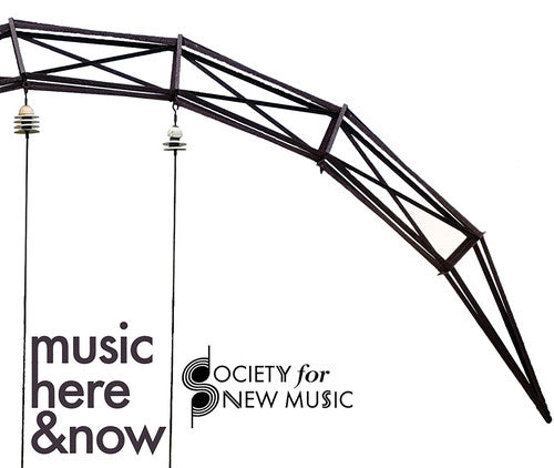 Deemer / Grossmann / Olivieri / Society for: Music Here & Now