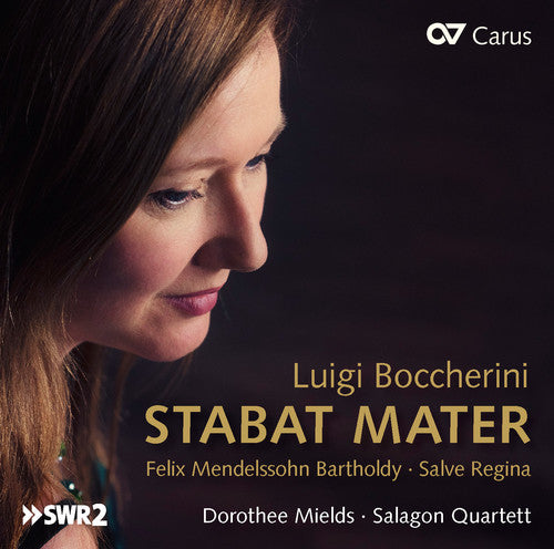 Bartholdy / Boccherini / Mields / Salagon Quartett: Luigi Boccherini: Stabat Mater