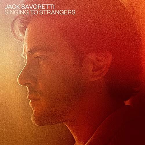 Savoretti, Jack: Singing To Strangers