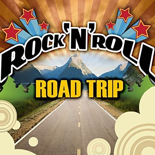 Rock N Roll Road Trip / Various: Rock N Roll Road Trip / Various