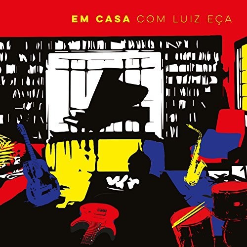 Eca, Igor / Itamar/ Moreira, Jurim / Senise, Mauro: Em Casa Com Luiz Eca