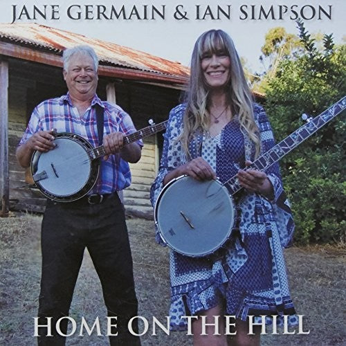 Germain, Jane / Simpson, Ian: Home On The Hill