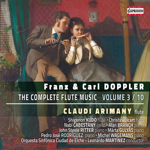 Doppler / Doppler / Arimany / Kudo / Icart: Franz & Carl Doppler: The Complete Flute Music, Vol. 3