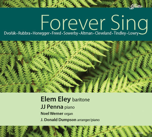 Altman / Cleveland / Dvorak / Eley / Penna: Forever Sing