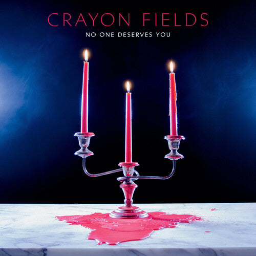 Crayon Fields: No One Deserves You