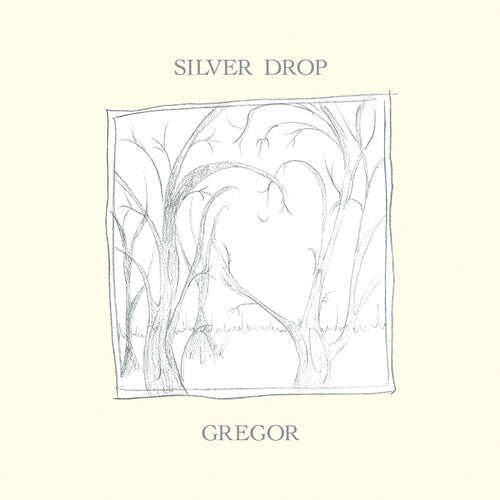 Gregor: SILVER DROP