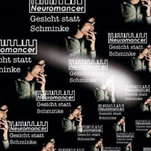 Neuromancer: GESICHT STATT SCHMINKE