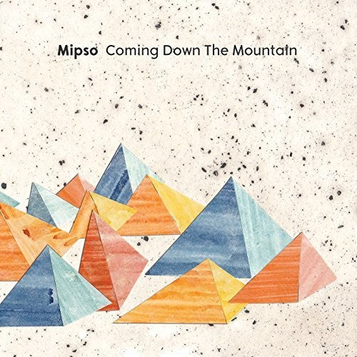 Mipso: Coming Down The Mountain