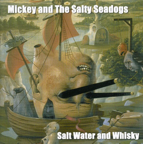 Mickey & Salty Sea Dogs: Saltwater and Whiskey