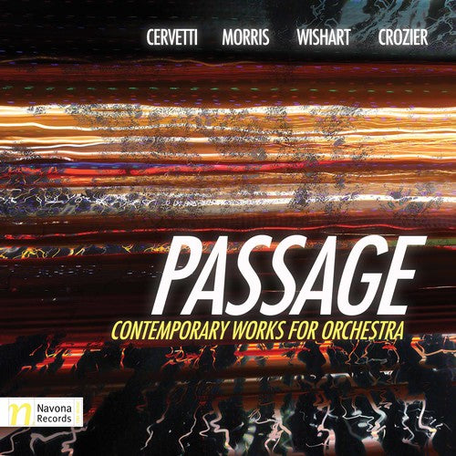 Cervetti / Crozier / Vronsky / Trevor: Passage Contemporary Works for Orchestra