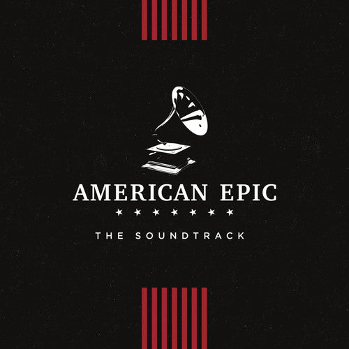 American Epic: The Soundtrack / Various: American Epic: The Soundtrack (Various Artists)