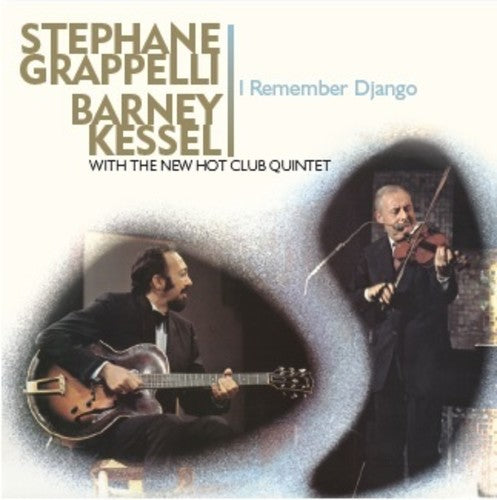 Grappelli, Stephane / Kessel, Barney: I Remember Django