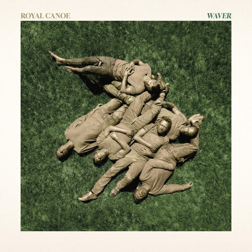 Royal Canoe: Waver