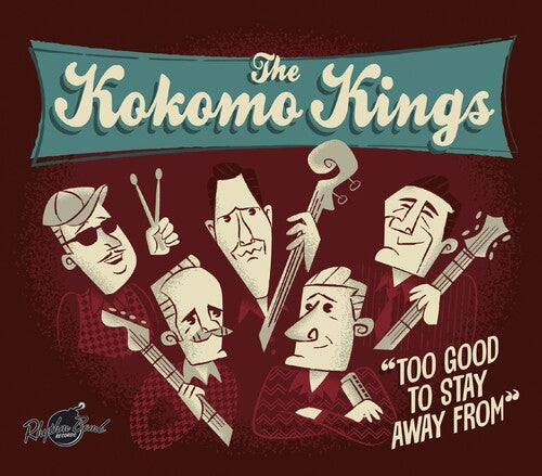 Kokomo Kings: To Good To Stay Away From