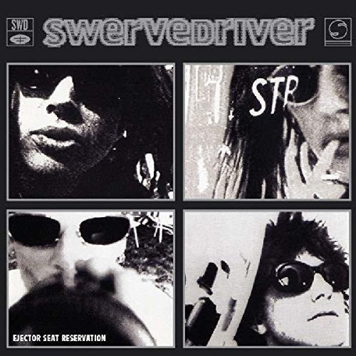 Swervedriver: Ejector Seat Reservation