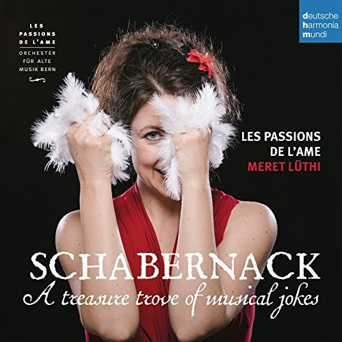 Passions De L'Ame: Schabernack: Treasure Trove Of Musical Jokes