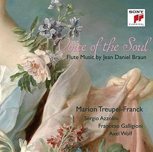 Braun, Jean Daniel / Treupel-Franck, Marion / Azzoli: Voice Of The Soul: Flute Music By Jean Daniel