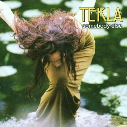 Tekla: Somebody Else