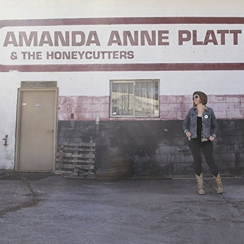 Platt, Amanda Anne: Amanda Anne Platt & The Honeycutters