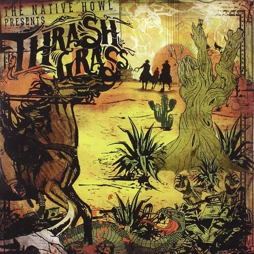 Native Howl: Thrash Grass