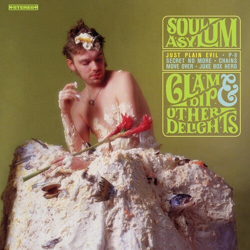 Soul Asylum: Clam Dip & Other Delights