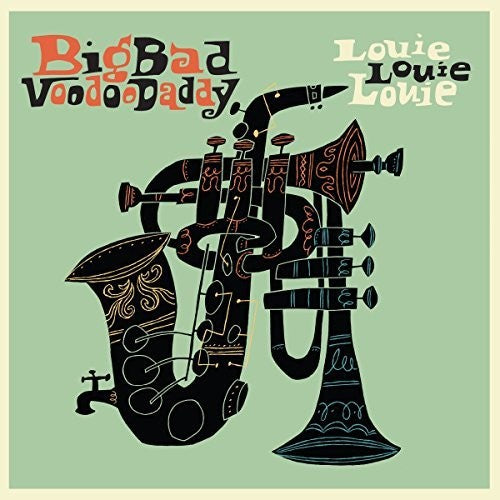 Big Bad Voodoo Daddy: Louie Louie Louie