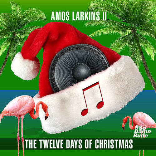 Amos Larkins II: The Twelve Days Of Christmas