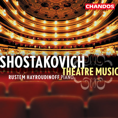 Shostakovich / Hayroudinoff: Theater Music