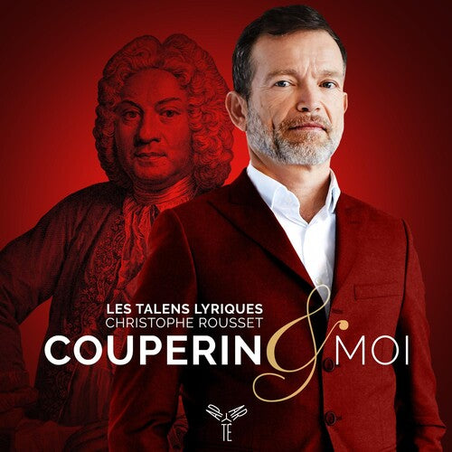 Les Talens Lyriques / Rousset, Christophe: Couperin & Moi