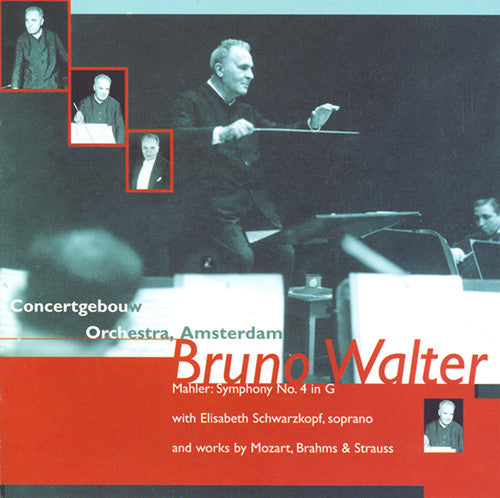 Walter / Schwarzkopf / Mahler / Mozart / Strauss: Complete Concertgebouw Concert