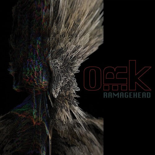 O.R.K.: Ramagehead