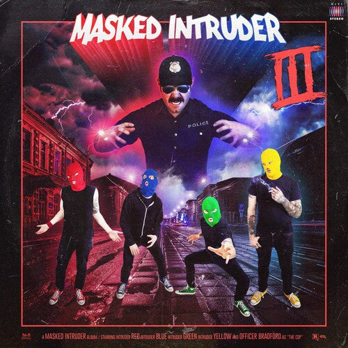 Masked Intruder: Iii