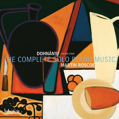 Roscoe, Martin: Dohnanyi: The Complete Solo Piano Music Vol.4