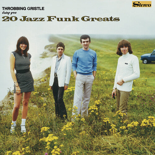 Throbbing Gristle: 20 Jazz Funk Greats