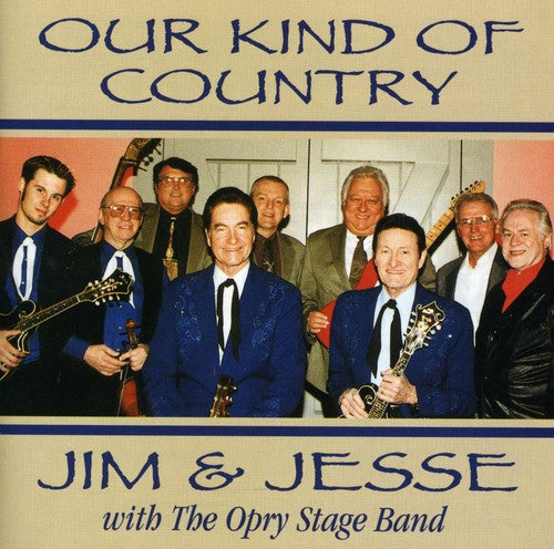 Jim & Jesse: Our Kind of Country