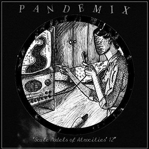 Pandemix: Scale Models Of Atrocities