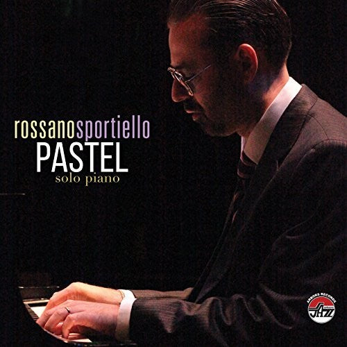 Sportiello, Rossano: Pastel Solo Piano