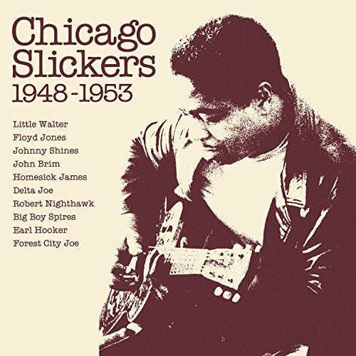 Chicago Slickers 1948-1953 / Various: Chicago Slickers 1948-1953 / Various