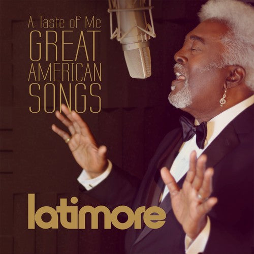 Latimore: Taste Of Me: Great American Songs