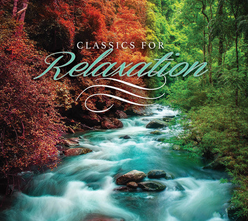 Classics for Relaxation / Various: Classics for Relaxation