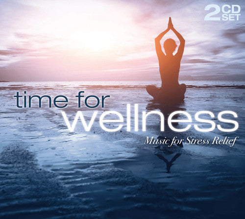 Time for Wellness / Various: Time for Wellness