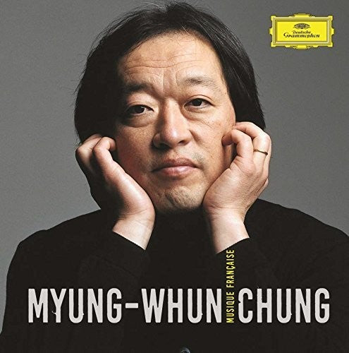 Myung-Whun, Chung: Musique Francaise