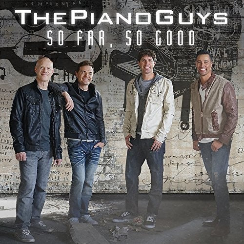 Piano Guys: So Far So Good