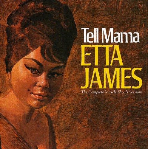 James, Etta: Tell Mama: Comp Muscle Shoals Sessions