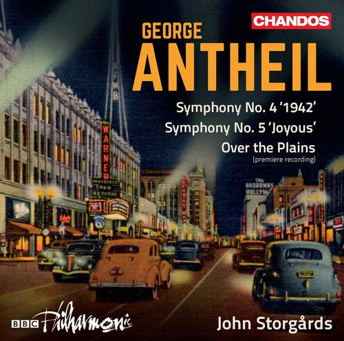 Antheil / BBC Philharmonic / Storgards: George Antheil: Orchestral Works, Vol.1