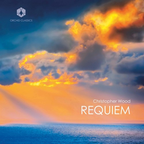 Wood / Bottone / McCaldin / Lyon / Garrett: Christopher Wood: Requiem